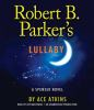 Book cover for "Robert B. Parker's lullaby".