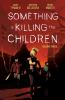 Book cover for "Something is killing the children. Volume 3".