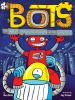 Book cover for "The most annoying robots in the universe".
