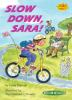 Book cover for "Slow down, Sara!".
