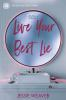 Book cover for "Live your best lie"