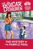 Book cover for "The Mystery of the purple pool".