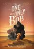 Book cover for "The one and only Bob".