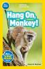 Book cover for "Hang on, monkey!".