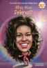 Book cover for "Who was Selena?".