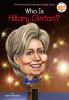 Book cover for "Who is Hillary Clinton?".