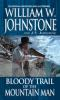 Book cover for "Bloody Trail of the Mountain Man".