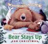 Book cover for "Bear stays up for Christmas".