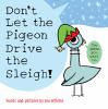 Book cover for "Don't let the pigeon drive the sleigh!".