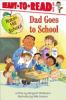 Book cover for "Dad goes to school".