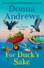 Book cover for "For Duck's Sake: A Meg Langslow Mystery".