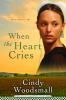 Book cover for "When the heart cries".