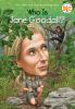 Book cover for "Who is Jane Goodall?".