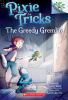 Book cover for "The greedy gremlin".