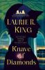 Book cover for "Knave of Diamonds: A Novel of Suspense Featuring Mary Russell and Sherlock Holmes".