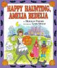 Book cover for "Happy haunting, Amelia Bedelia".