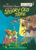 Book cover for "The Berenstain Bears and the spooky old tree".
