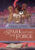 Book cover for "A spark within the forge".