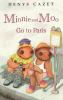 Book cover for "Minnie and Moo go to Paris".