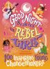 Book cover for "Good night stories for rebel girls".