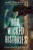 Book cover for "Our wicked histories"