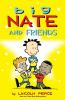 Book cover for "Big Nate and friends".