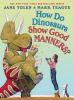 Book cover for "How do dinosaurs show good manners?".