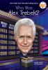 Book cover for "Who was Alex Trebek?".