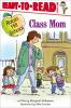 Book cover for "Class mom".