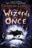 Book cover for "The wizards of once".