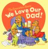 Book cover for "We love our dad!".