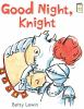 Book cover for "Good night, Knight".