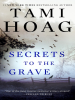 Book cover for "Secrets to the Grave".