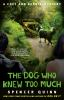 Book cover for "The dog who knew too much".