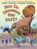 Book cover for "How do dinosaurs stay safe?".