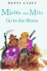Book cover for "Minnie and Moo go to the moon".