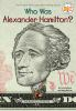 Book cover for "Who was Alexander Hamilton?".