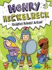 Book cover for "Henry Heckelbeck Knights! robots! action!".