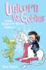 Book cover for "Unicorn vs. goblins".