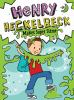 Book cover for "Henry Heckelbeck makes super slime".