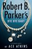 Book cover for "Robert B. Parker's bye bye baby".