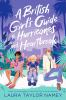 Book cover for "A British girl's guide to hurricanes and heartbreak".