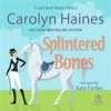 Book cover for "Splintered Bones".