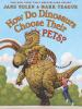 Book cover for "How do dinosaurs choose their pets?".
