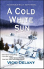 Book cover for "A Cold White Sun".