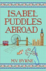 Book cover for "Isabel Puddles Abroad".