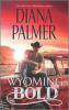 Book cover for "Wyoming Bold".