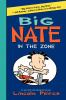 Book cover for "Big Nate in the zone".