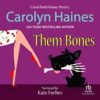 Book cover for "Them Bones".