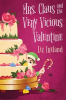 Book cover for "Mrs. Claus and the Very Vicious Valentine".